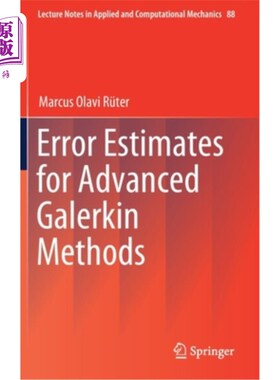海外直订Error Estimates for Advanced Galerkin Methods 高级伽辽金方法的误差估计