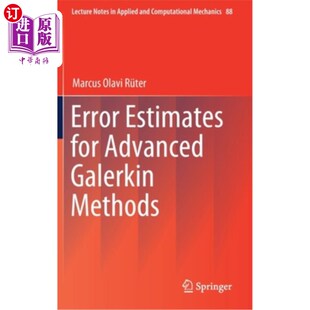 Advanced for Galerkin Methods 误差估计 海外直订Error 高级伽辽金方法 Estimates