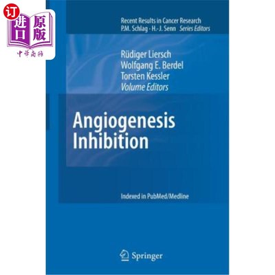 海外直订医药图书Angiogenesis Inhibition 抑制肿瘤新生毛细血管的生成