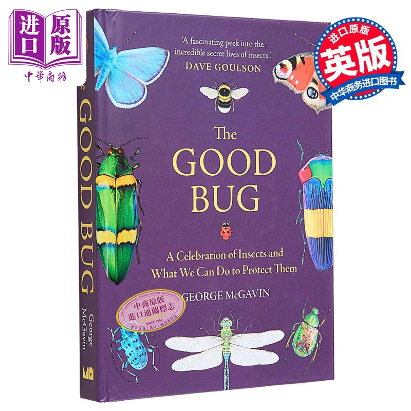 昆虫学家 乔治麦加文 好虫子 昆虫的庆典 The Good Bug A Celebration of Insects 英文原版 George McGavin 百科【中商原版?