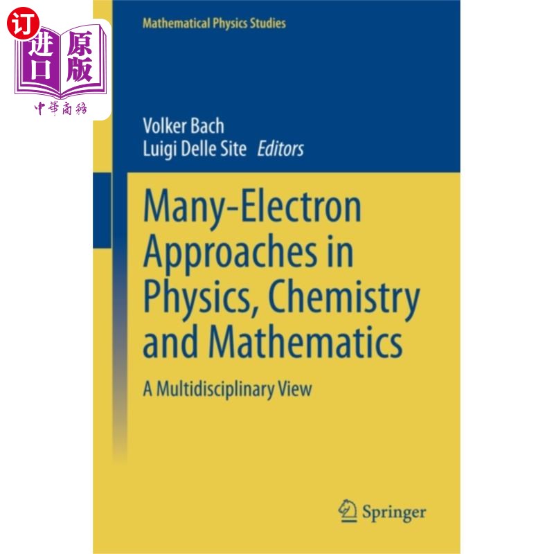 海外直订Many-Electron Approaches in Physics, Chemistry a... 物理、化学和数学中的多电子方法