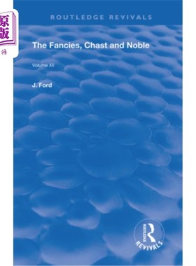 海外直订The Fancies, Chaste and Noble 纯洁高贵的幻想