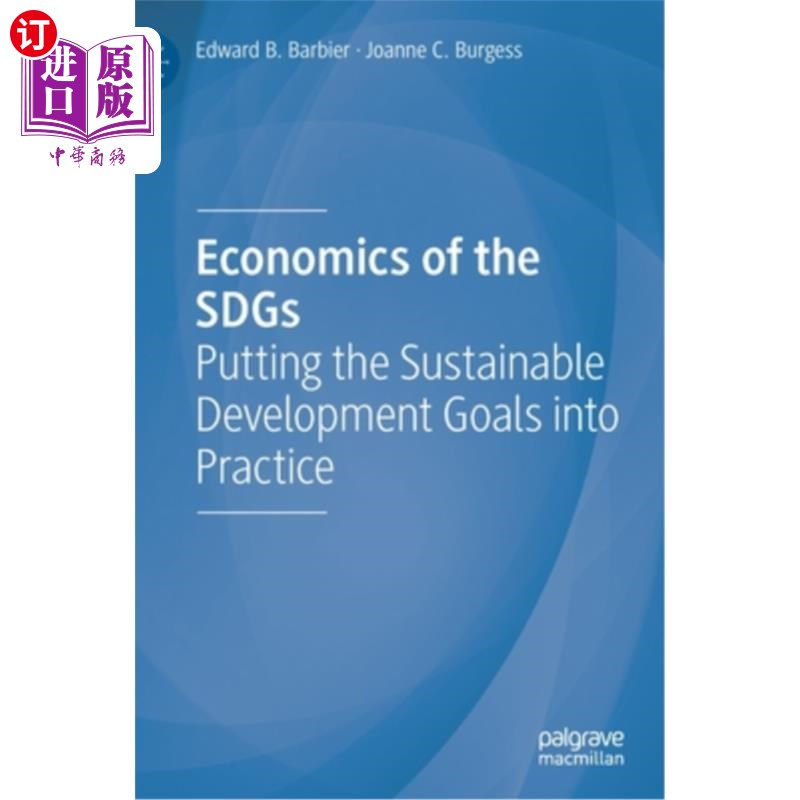 海外直订Economics of the Sdgs: Putting the Sustainable Development Goals Into Practice 可持续发展目标经济学:将可持