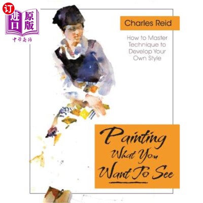 海外直订Painting What (You Want) to See: 