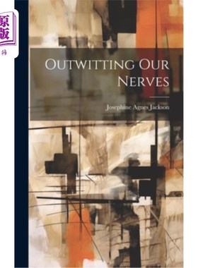 海外直订医药图书Outwitting Our Nerves 战胜我们的神经