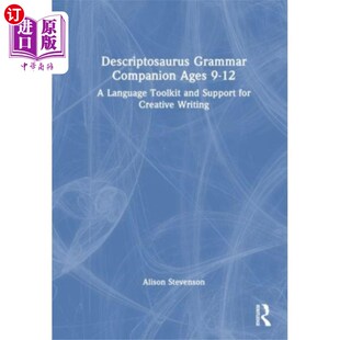 海外直订Descriptosaurus Grammar Companion Ages 9 to 12 适合9到12岁的Descriptosaurus Grammar Companion