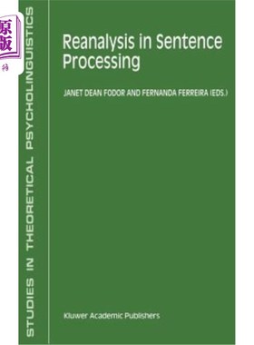 海外直订Reanalysis in Sentence Processing 句子处理中的再分析