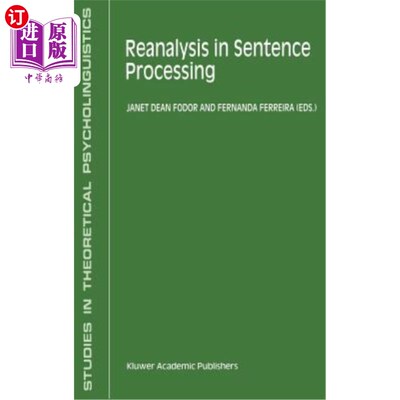 海外直订Reanalysis in Sentence Processing 句子处理中的再分析