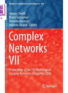 海外直订Complex Networks VII: Proceedings of the 7th Workshop on Complex Networks Comple 复杂VII：2016年第七