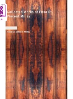 海外直订Collected Works of Edna St. Vincent Millay 埃德娜·圣文森特·米莱作品集