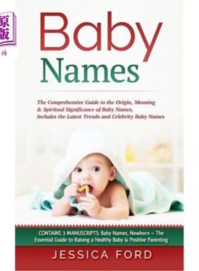 海外直订医药图书Baby Names: The Comprehensive Guide to the Origin, Meaning & Spiritual Significa