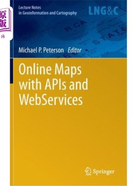 海外直订Online Maps with APIs and Webservices 带有API和Web服务的在线地图