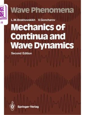 海外直订Mechanics of Continua and Wave Dynamics 连续介质力学与波动力学