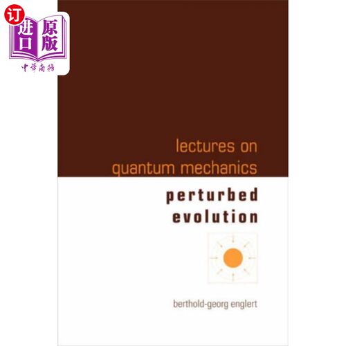 海外直订Lectures On Quantum Mechanics - Volume 3: Pertur... 量子力学讲座-第3卷:扰动演化