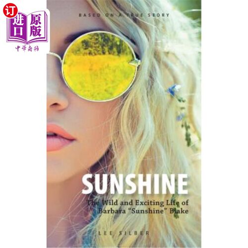 海外直订Sunshine: The Wild and Exciting Life of Barbara 