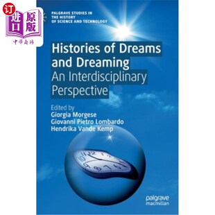 跨学科 Dreams Perspective Interdisciplinary and 海外直订Histories 视角 梦与做梦 历史 Dreaming