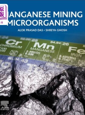 海外直订Manganese Mining Microorganisms 锰矿微生物