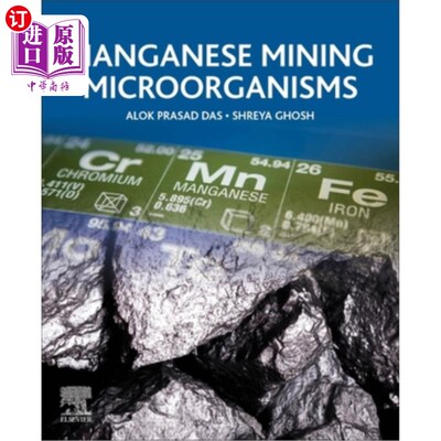 海外直订Manganese Mining Microorganisms 锰矿微生物
