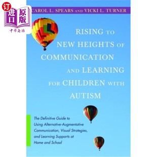 Heights 孤独症儿童沟通和学 for New Children Communication Autism 海外直订医药图书Rising and with Learning