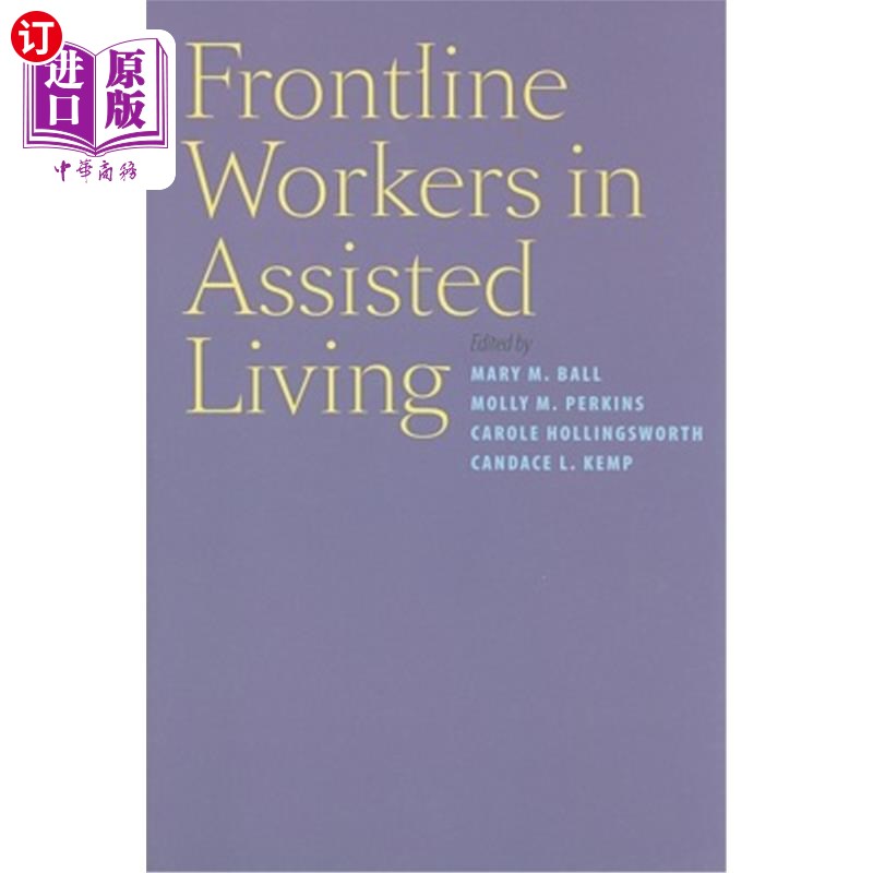 海外直订医药图书Frontline Workers in Assisted Living 协助生活的前线工作人员