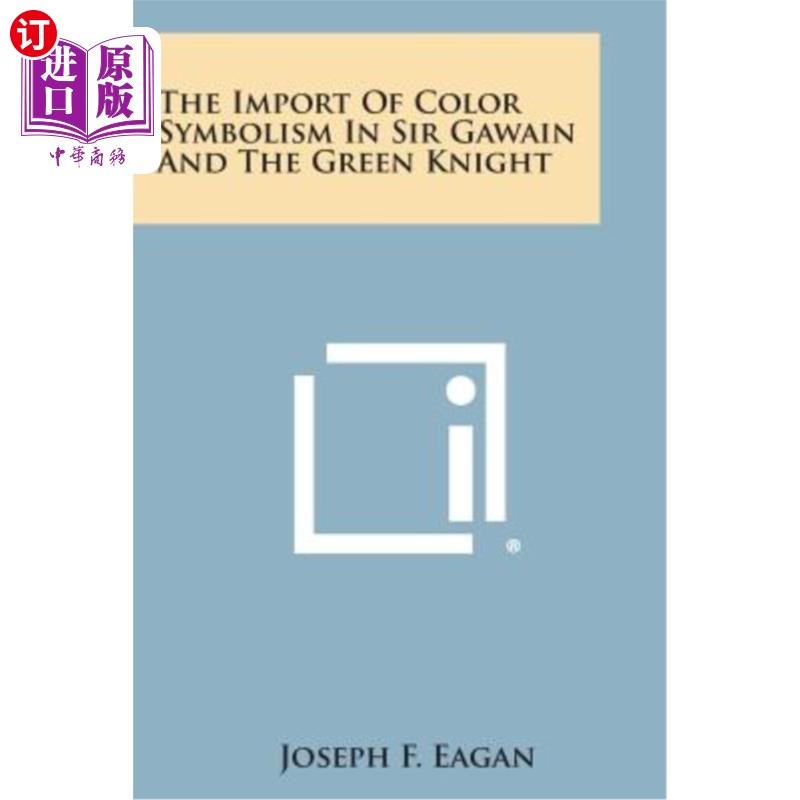 海外直订The Import of Color Symbolism in Sir Gawain and the Green Knight 加文爵士与绿色骑士中色彩象征的导入