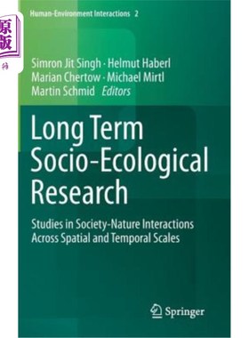 海外直订Long Term Socio-Ecological Research: Studies in Society-Nature Interactions Acro 长期社会生态研究:跨时空尺