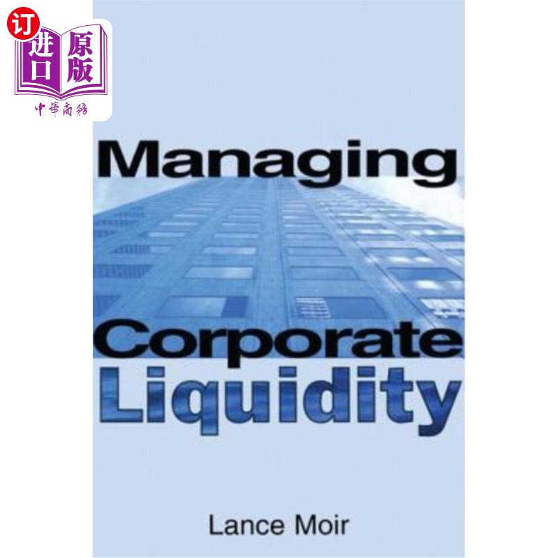 海外直订Managing Corporate Liquidity 管理公司流动性