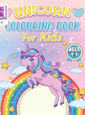 海外直订Unicorn Colouring Books for Kids 4-8 Ages: 100+ Pages of Cool Unicorn Coloring P 适合4-8岁儿童的麒麟彩绘书