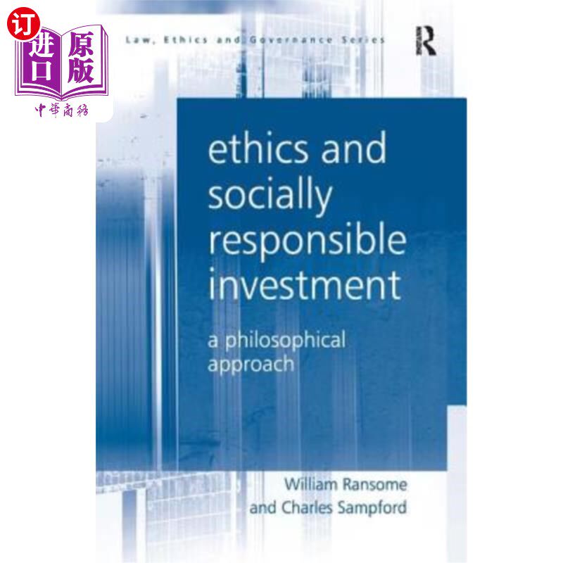 海外直订Ethics and Socially Responsible Investment: A Philosophical Approach 伦理与社会责任投资:一种哲学方法