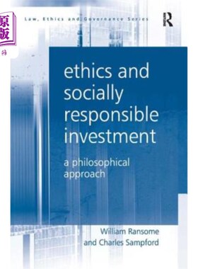 海外直订Ethics and Socially Responsible Investment: A Philosophical Approach 伦理与社会责任投资:一种哲学方法