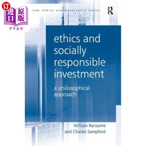 海外直订Ethics and Socially Responsible Investment: A Philosophical Approach 伦理与社会责任投资:一种哲学方法