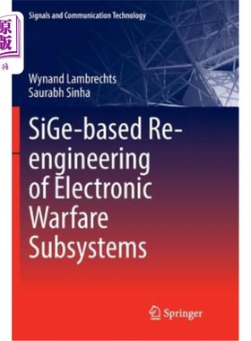 海外直订Sige-Based Re-Engineering of Electronic Warfare Subsystems 基于Sige的电子战子系统再工程