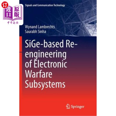 海外直订Sige-Based Re-Engineering of Electronic Warfare Subsystems 基于Sige的电子战子系统再工程