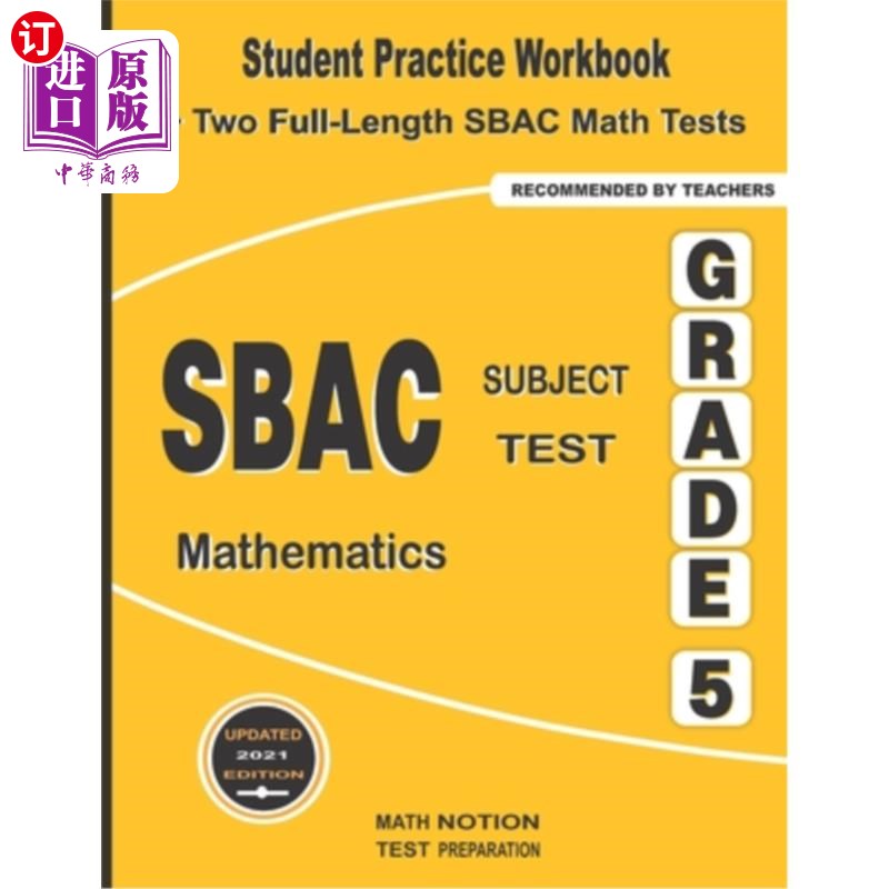 海外直订SBAC Subject Test Mathematics Grade 5: Student Practice Workbook + Two Full-Leng SBAC科目测试数学五年级：学