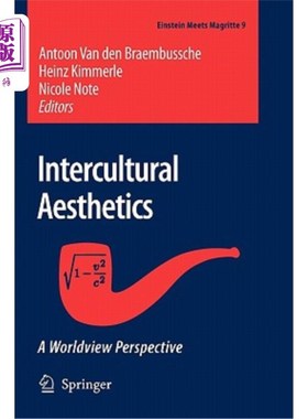 海外直订Intercultural Aesthetics: A Worldview Perspective 跨文化美学:世界观视角