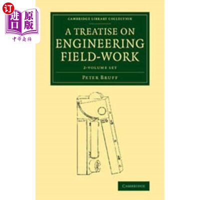 海外直订Treatise on Engineering Field-Work 2 Volume Set 论工程领域工作2卷集