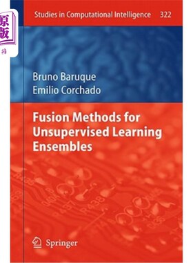 海外直订Fusion Methods for Unsupervised Learning Ensembles 无监督学习集成的融合方法