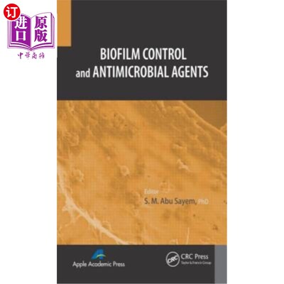 海外直订Biofilm Control and Antimicrobial Agents 生物膜控制和抗菌剂