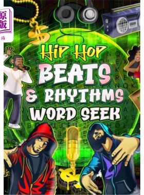 海外直订Hip Hop Beats & Rhythms Word Seek: Amazing Theme Base Word Seek: Hip-hop, R &B,  嘻哈节拍和节奏词搜索：惊人