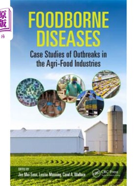 海外直订Foodborne Diseases: Case Studies of Outbreaks in the Agri-Food Industries 食源性疾病:农业食品业暴发的案例研