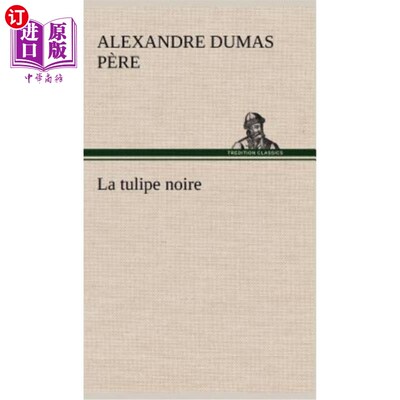 海外直订法语 La tulipe noire 黑色郁金香