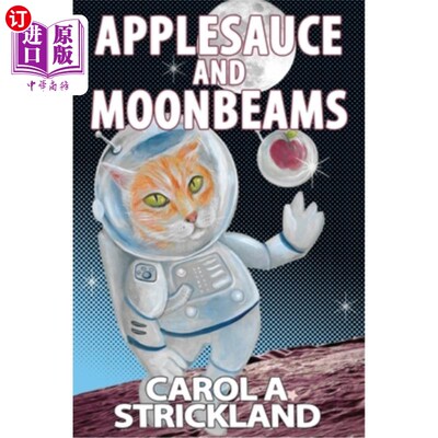 海外直订Applesauce and Moonbeams 苹果酱,月光