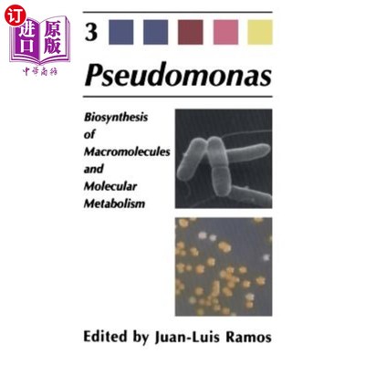 海外直订Pseudomonas: Volume 3 Biosynthesis of Macromolecules and Molecular Metabolism 假单胞菌：大分子生物合成与分子代谢