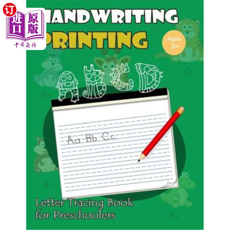 海外直订Handwriting Printing: Letter Tracing Book for Preschoolers: Letter Tracing for K 手写体印刷:学龄前儿童字母