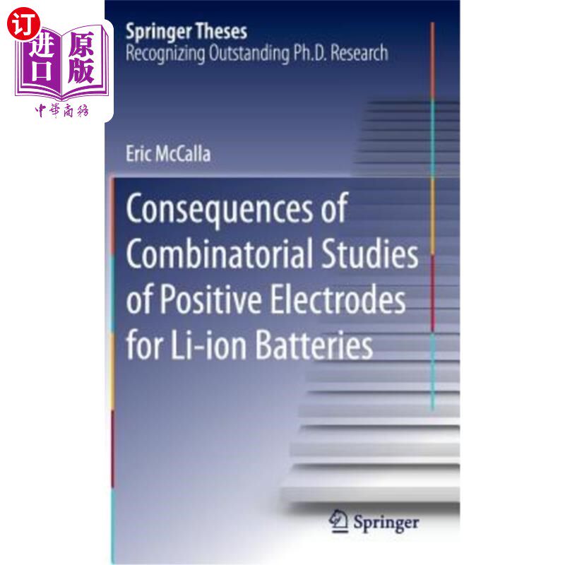 海外直订Consequences of Combinatorial Studies of Positive Electrodes for Li-Ion Batterie 锂离子电池正极组合研究的结果
