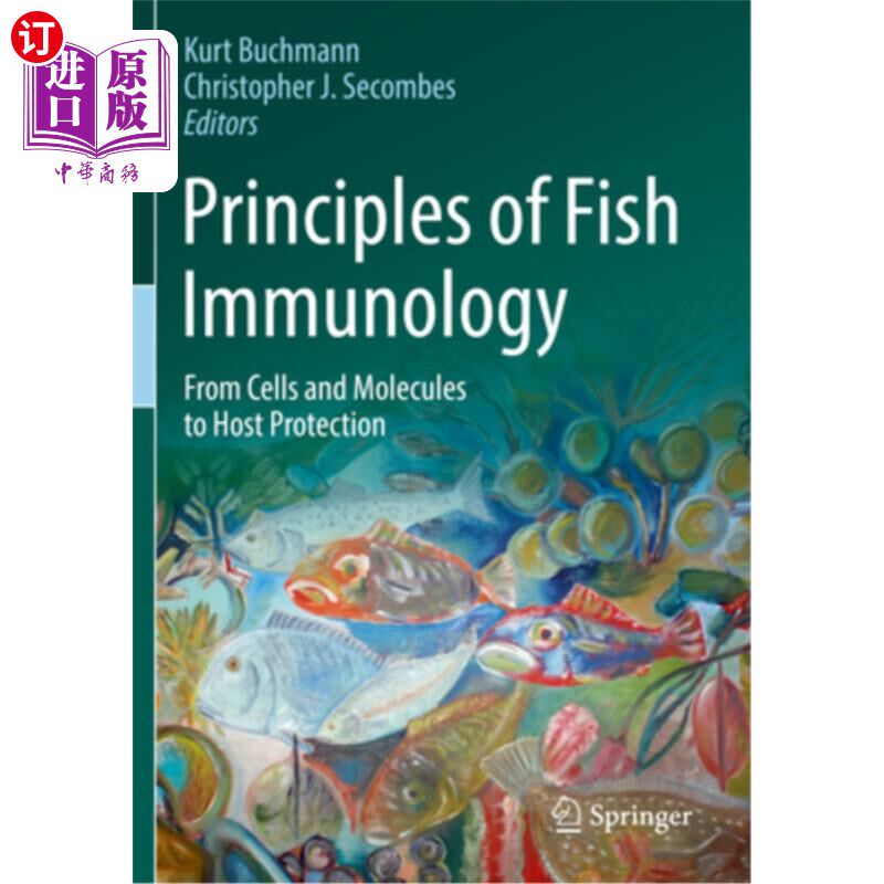 海外直订医药图书Principles of Fish Immunology: From Cells and Molecules to Host Protection 鱼类免疫学原理:从细胞和
