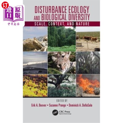 海外直订Disturbance Ecology and Biological Diversity: Scale, Context, and Nature 干扰生态学与生物多样性:尺度、背景