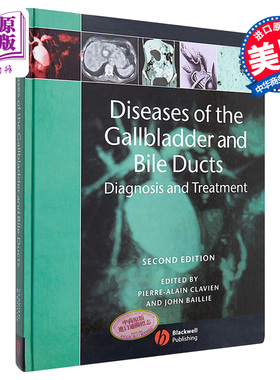 胆囊与胆管疾病 诊断与治疗 Diseases Of The Gallbladder And Bile Ducts Pierre Alain Clavien 英文原版【中商原版】wiley