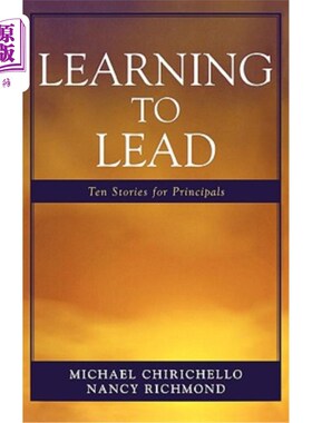 海外直订Learning to Lead: Ten Stories for Principals 学习领导：校长的十个故事