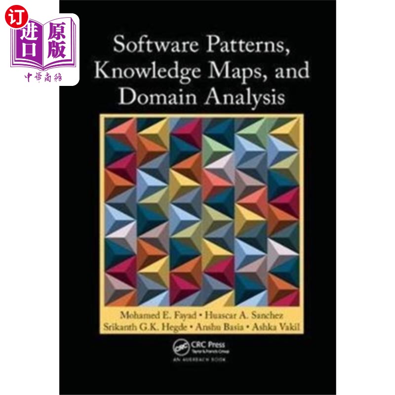 海外直订Software Patterns, Knowledge Maps, and Domain An... 软件模式、知识地图和领域分析
